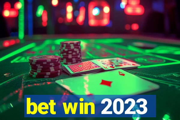 bet win 2023